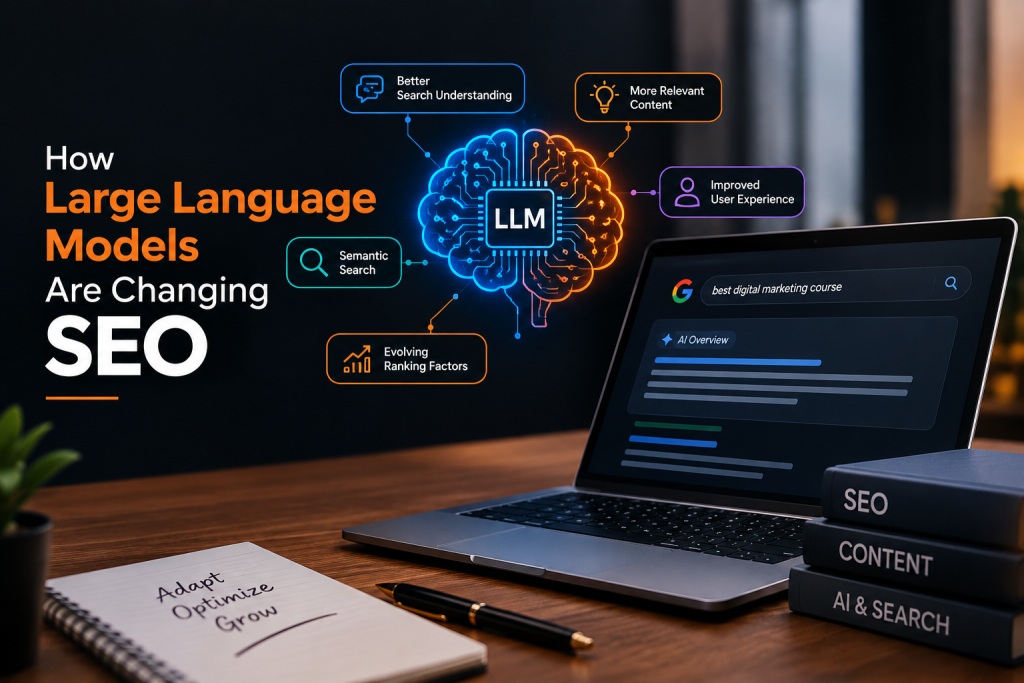 Large Language Models in SEO changing search and content optimization